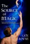 [Alaia Chronicles 01] • The Source of Magic · A Fantasy Romance